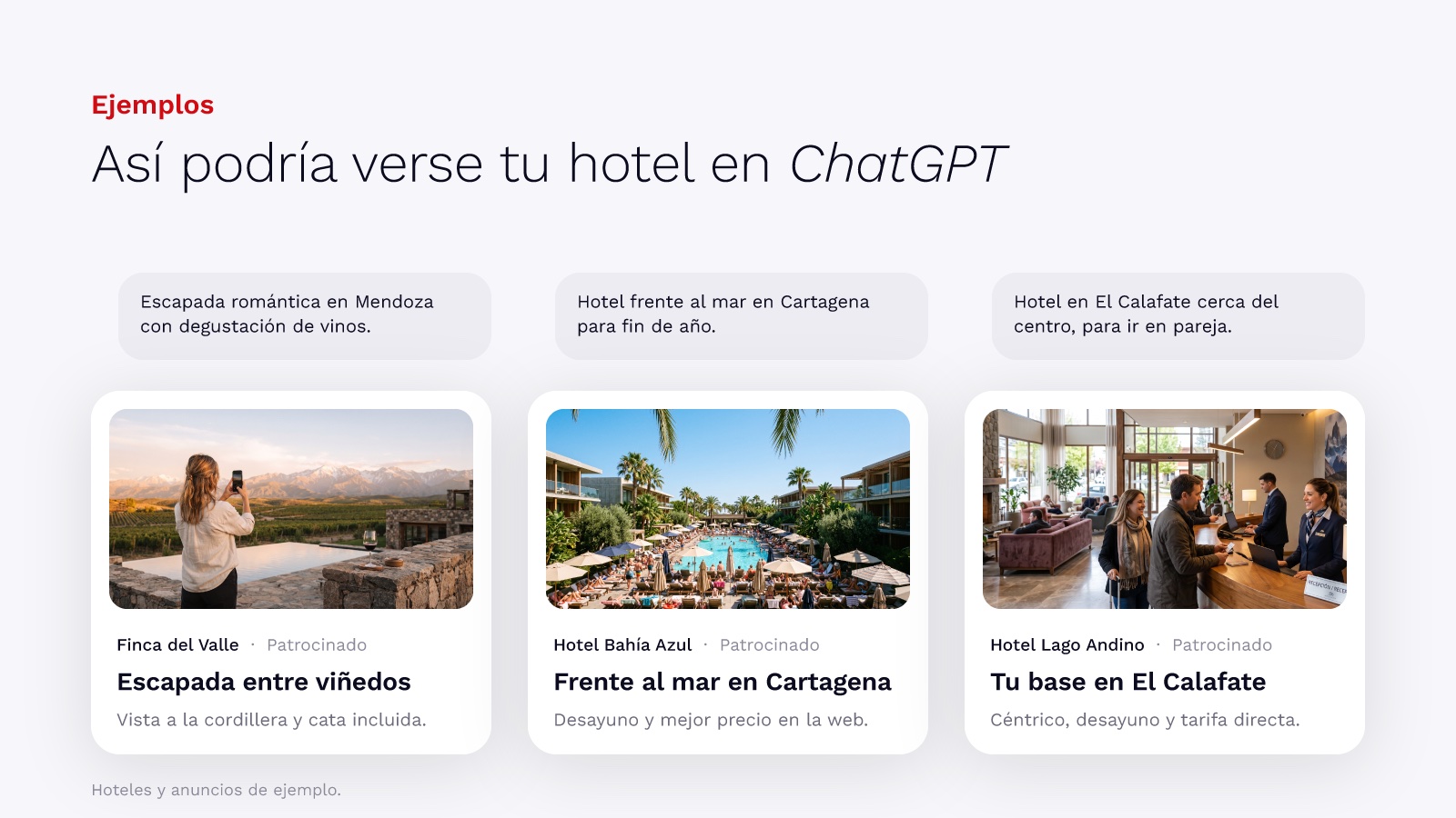 Ejemplos de cómo podría verse un hotel en ChatGPT: escapada en Mendoza, frente al mar en Cartagena y El Calafate