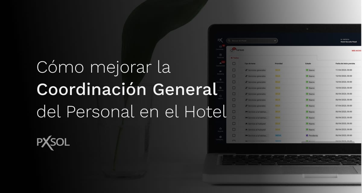 Cómo mejorar la Coordinación General del Hotel