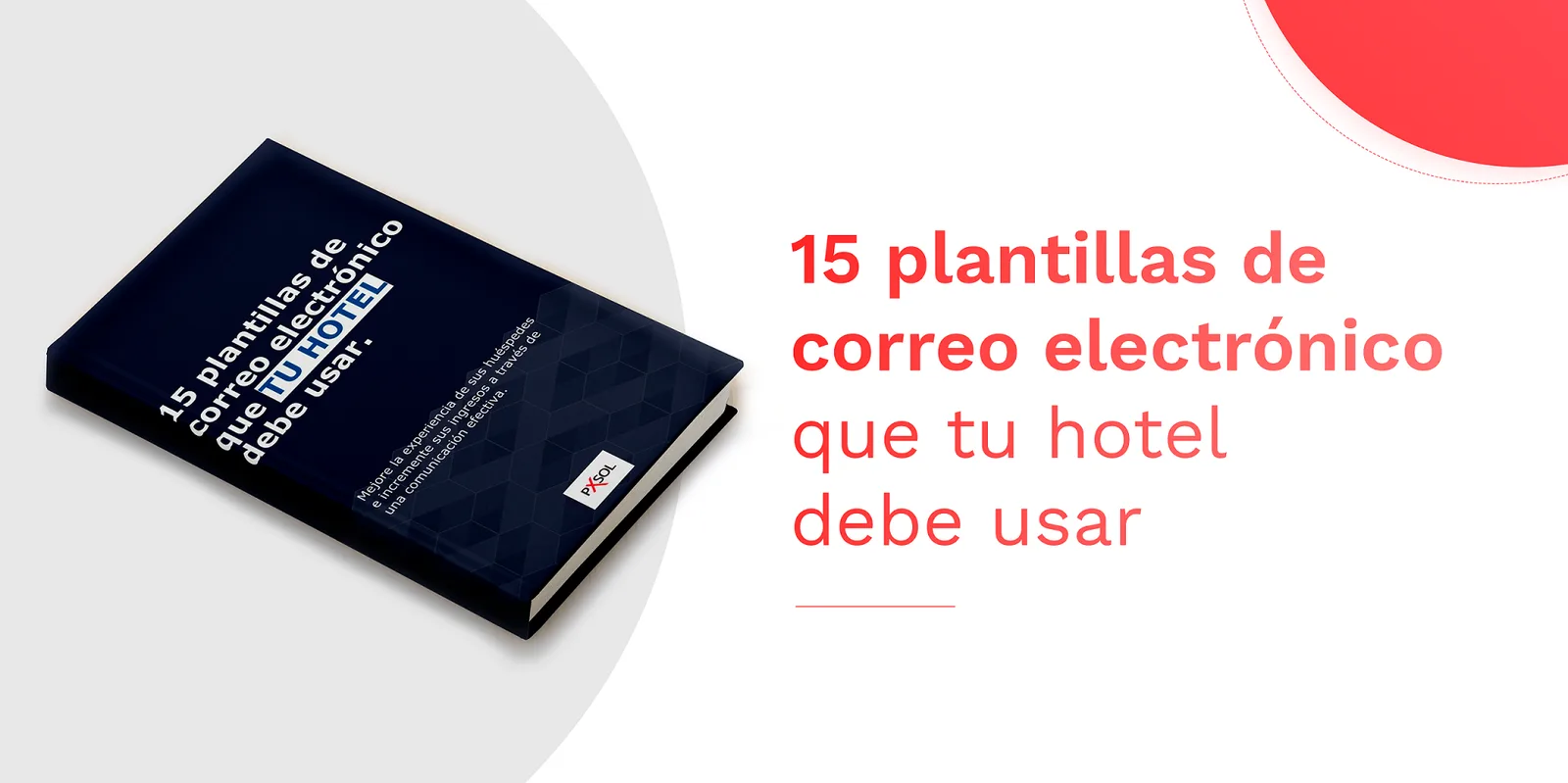 Ebook Gratuito: 15 Plantillas de Correo que todo hotel debe utilizar