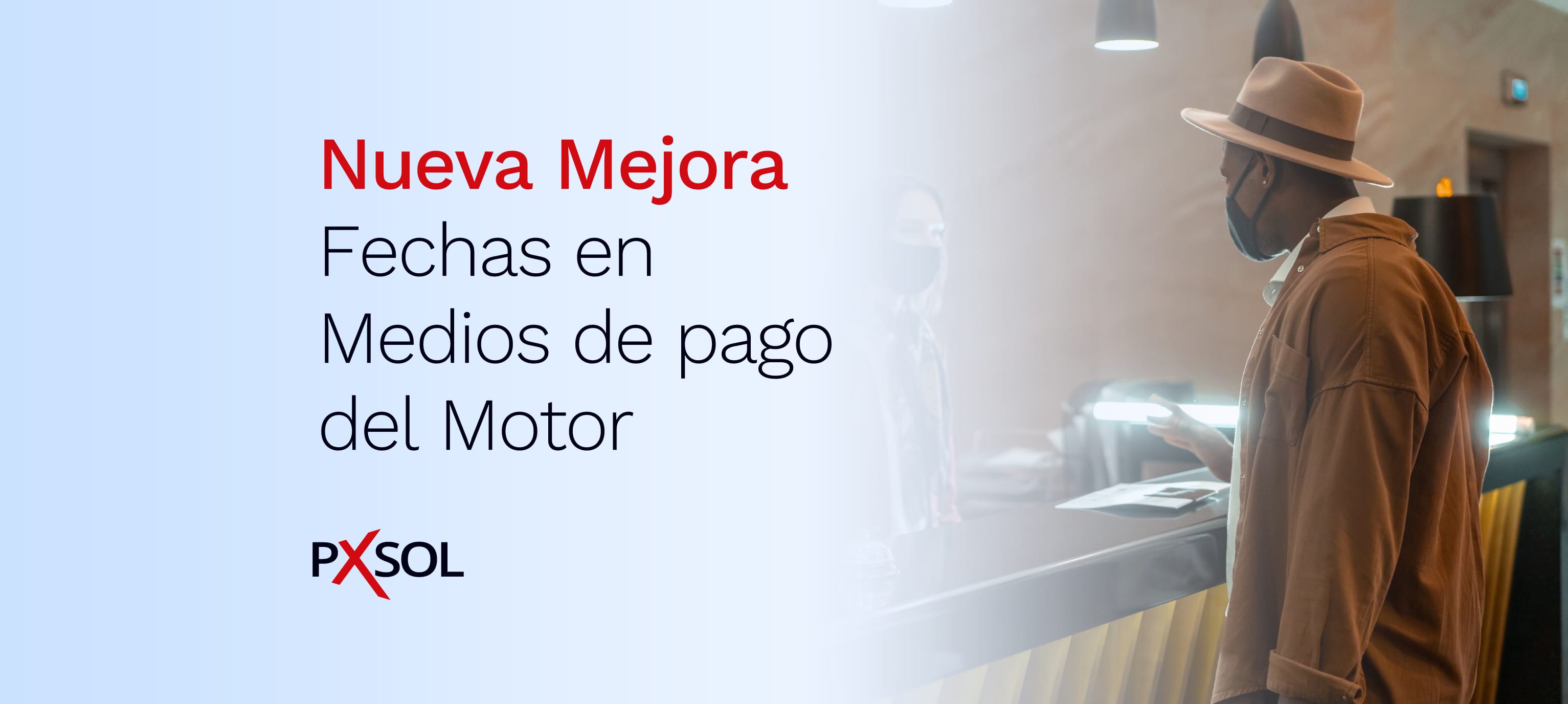 Fechas en Medios de pago del Motor