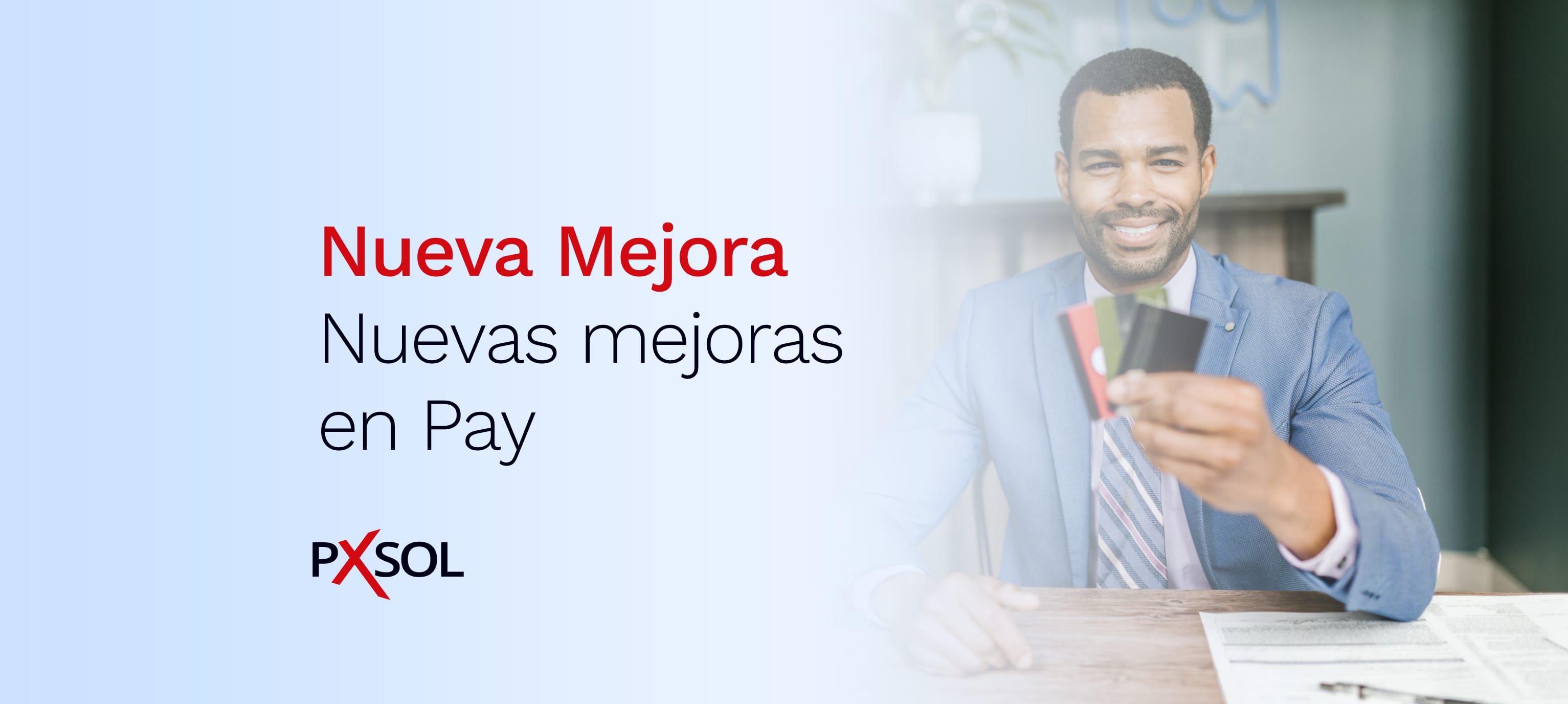 Nuevas mejoras en Pay