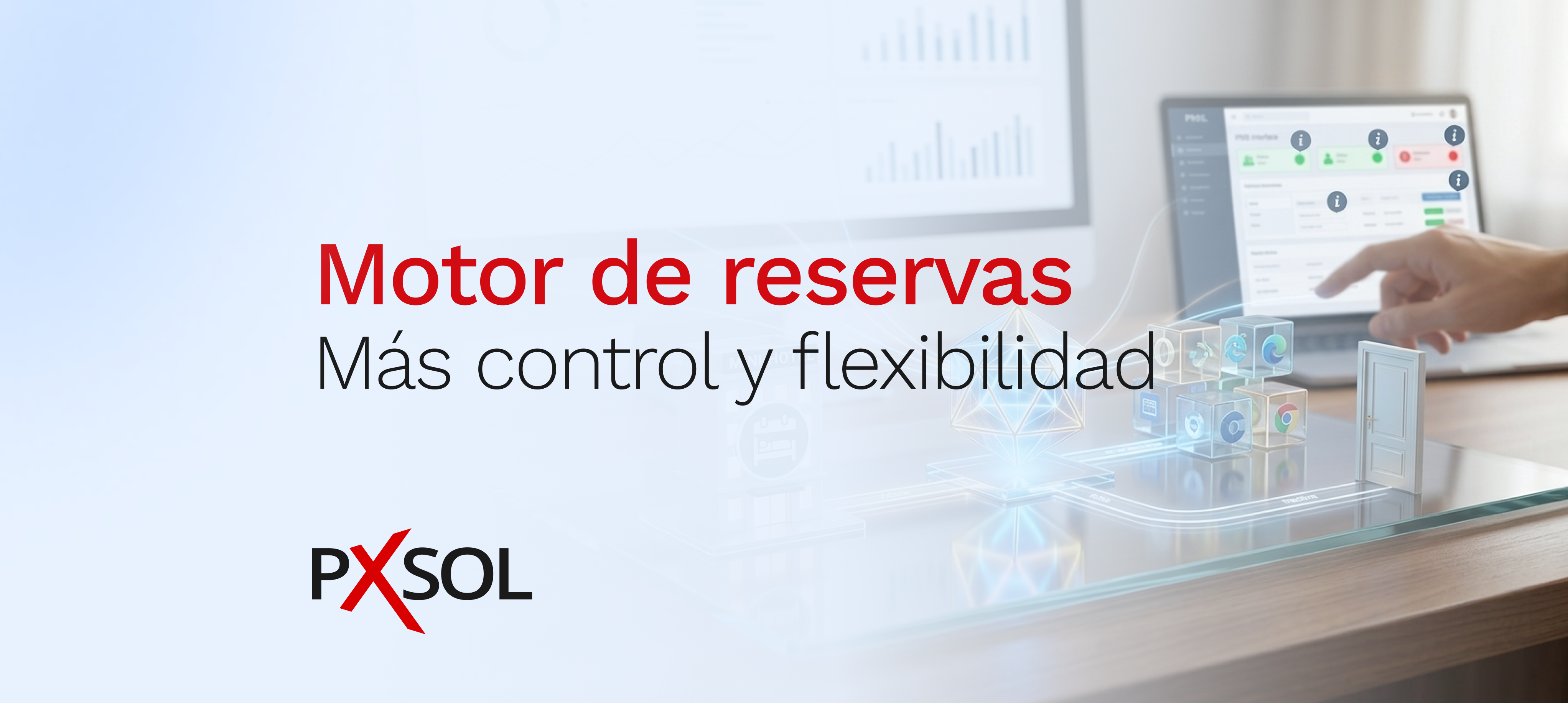 Motor de reservas: más control y flexibilidad