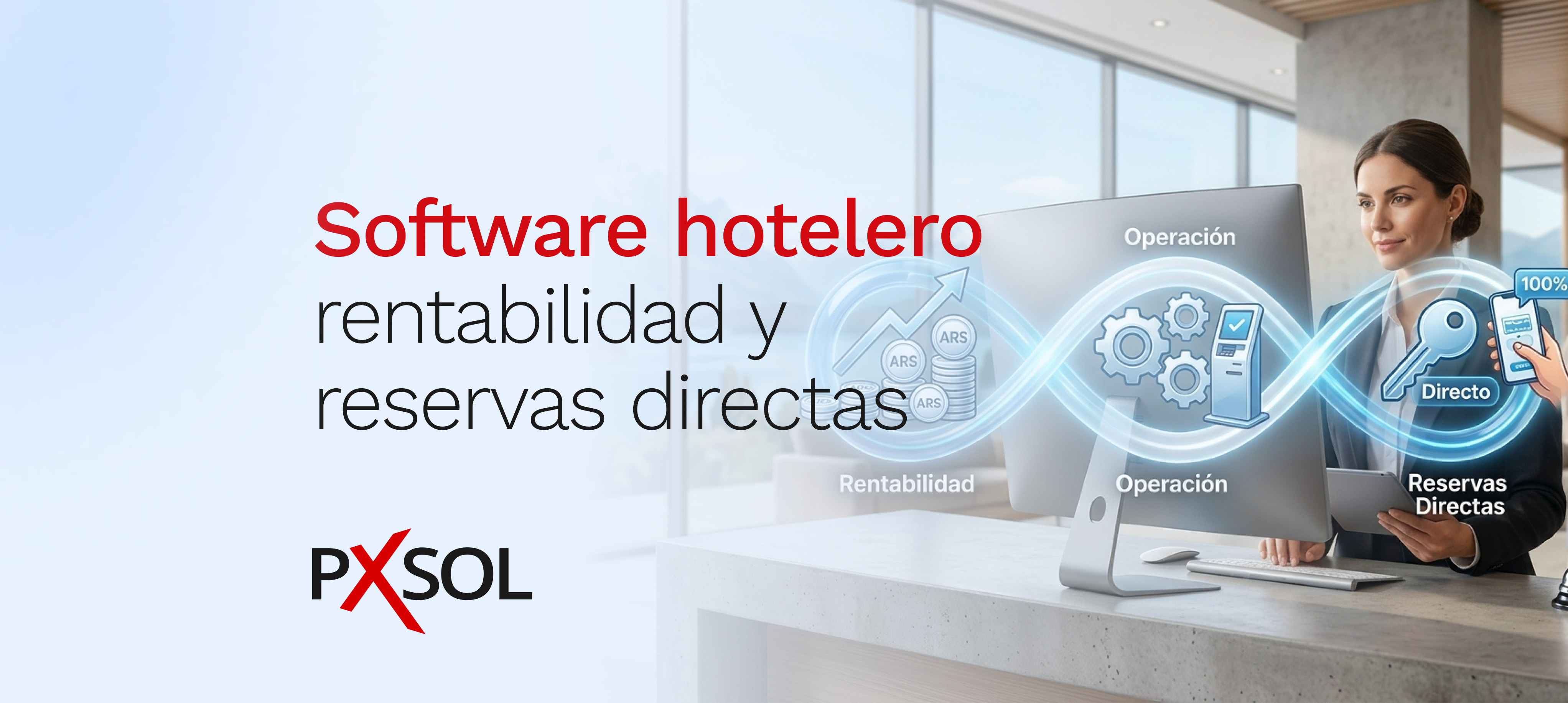Software hotelero, rentabilidad y reservas directas