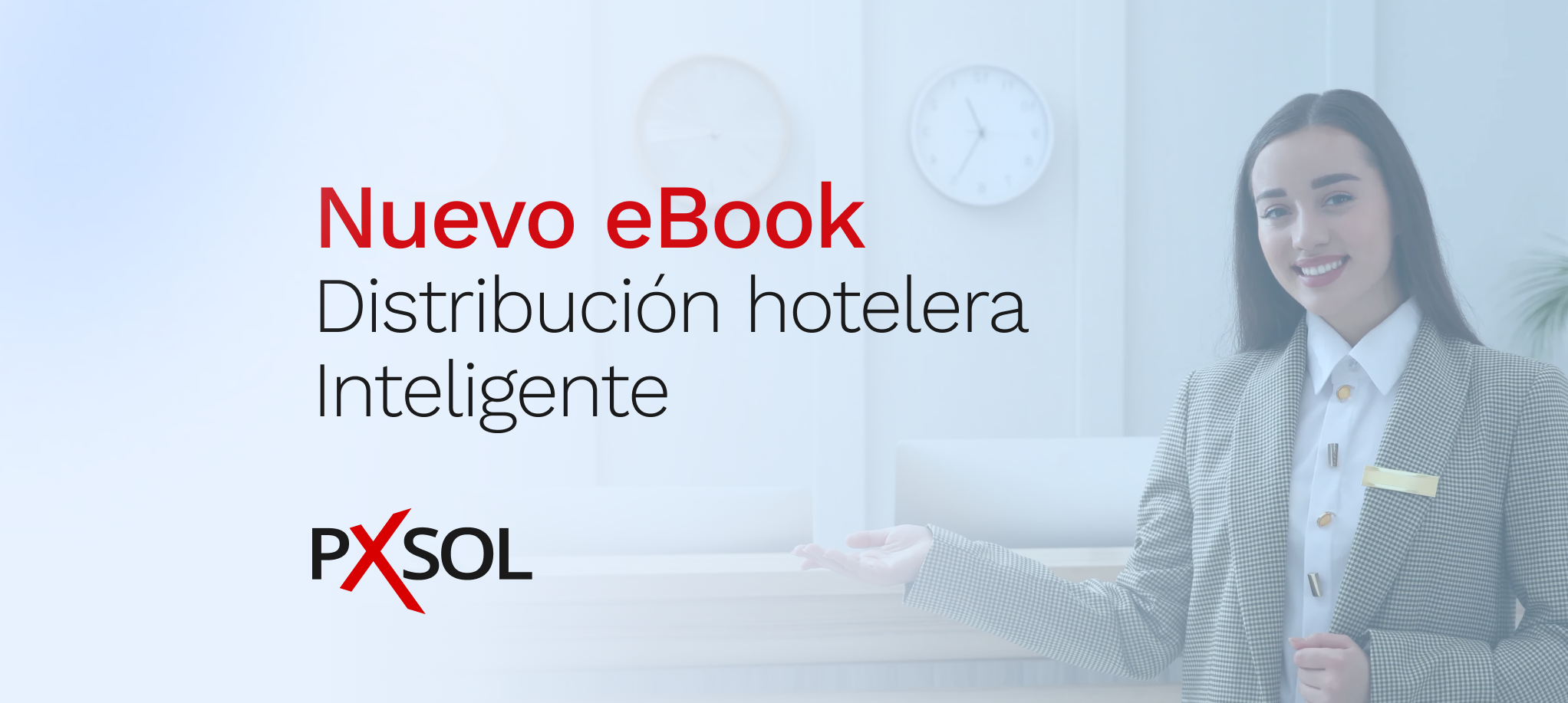 El ecosistema que está transformando la gestión hotelera