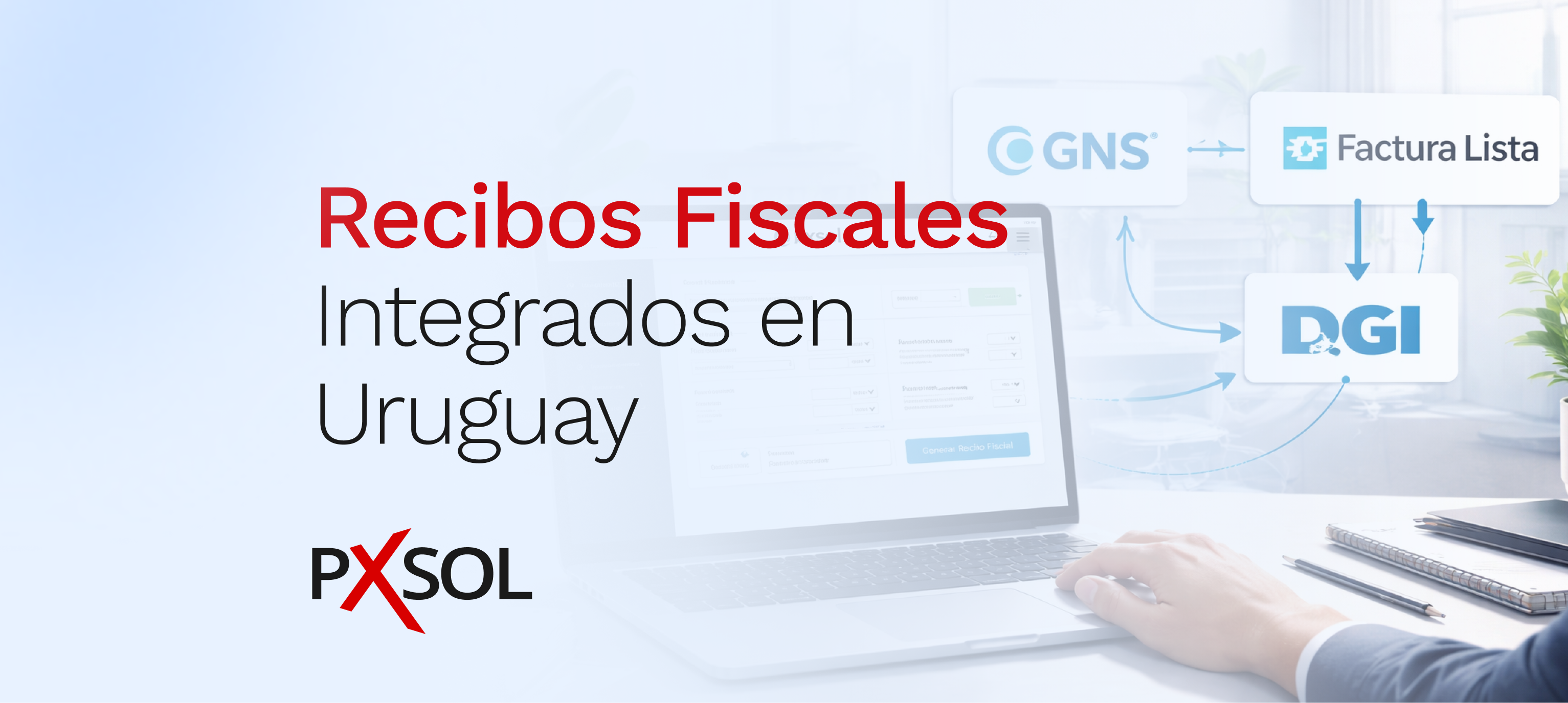 Recibos Fiscales Integrados en Uruguay