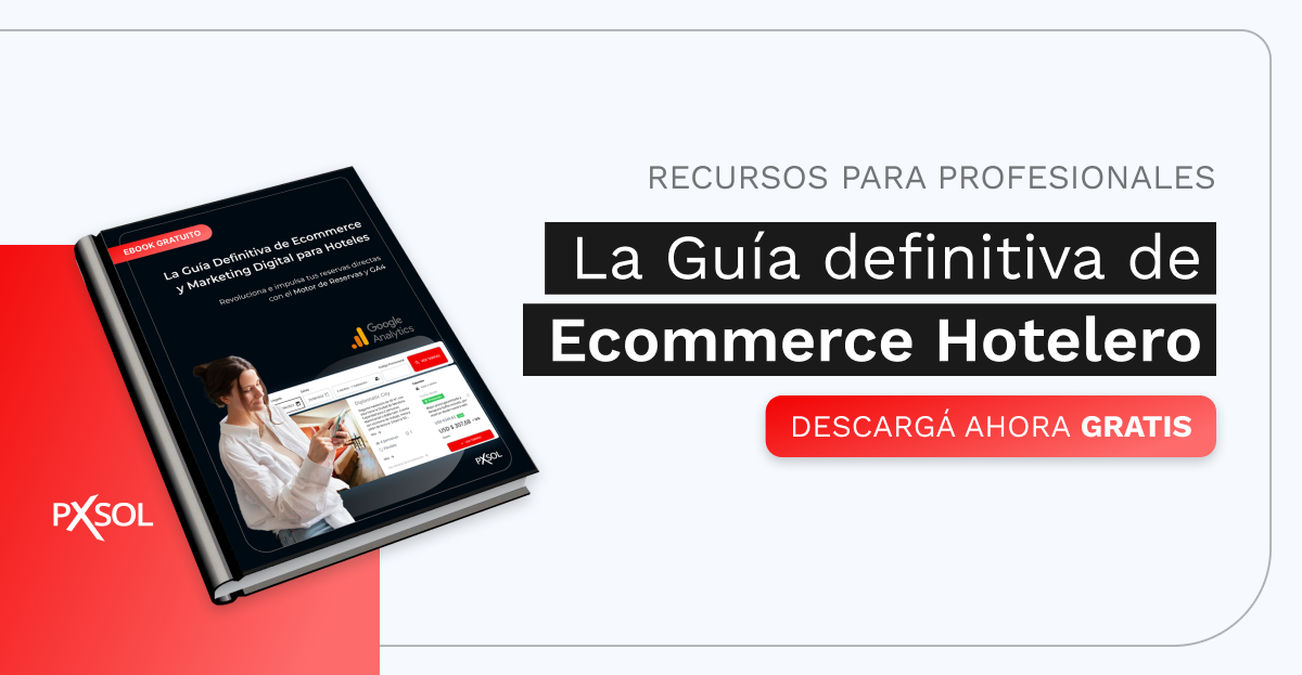 guia de Ecommerce y el Marketing Digital en Hotelería
