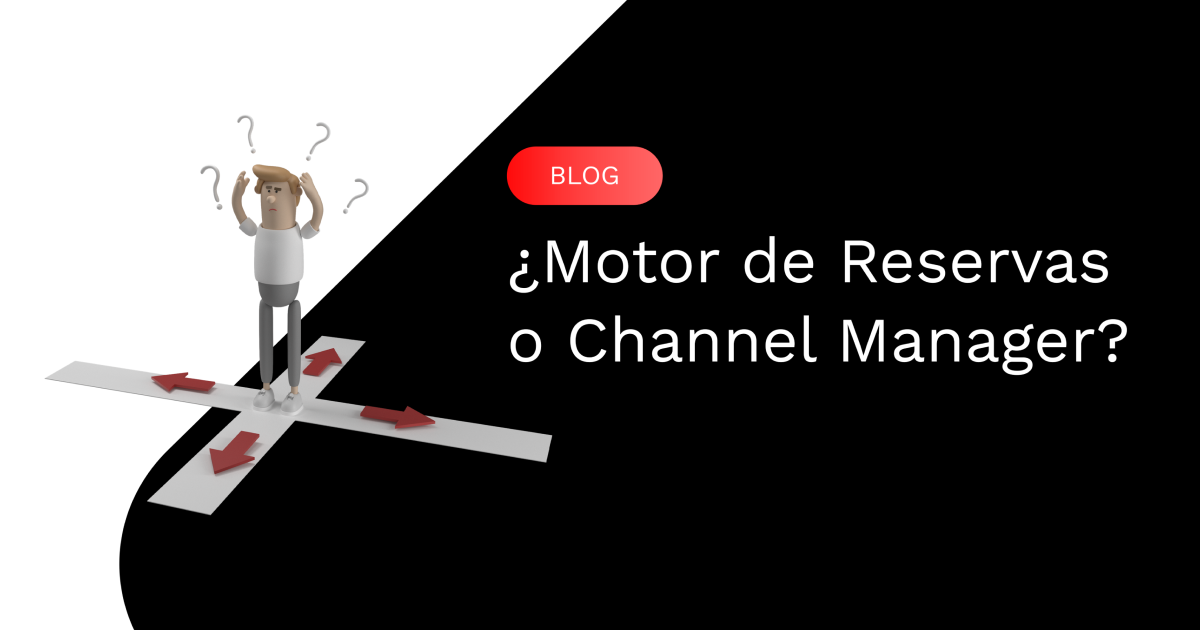 Diferencia entre Channel Manager y Motor de Reservas para hoteles
