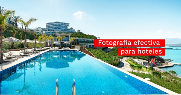 Fotografía efectiva para hoteles