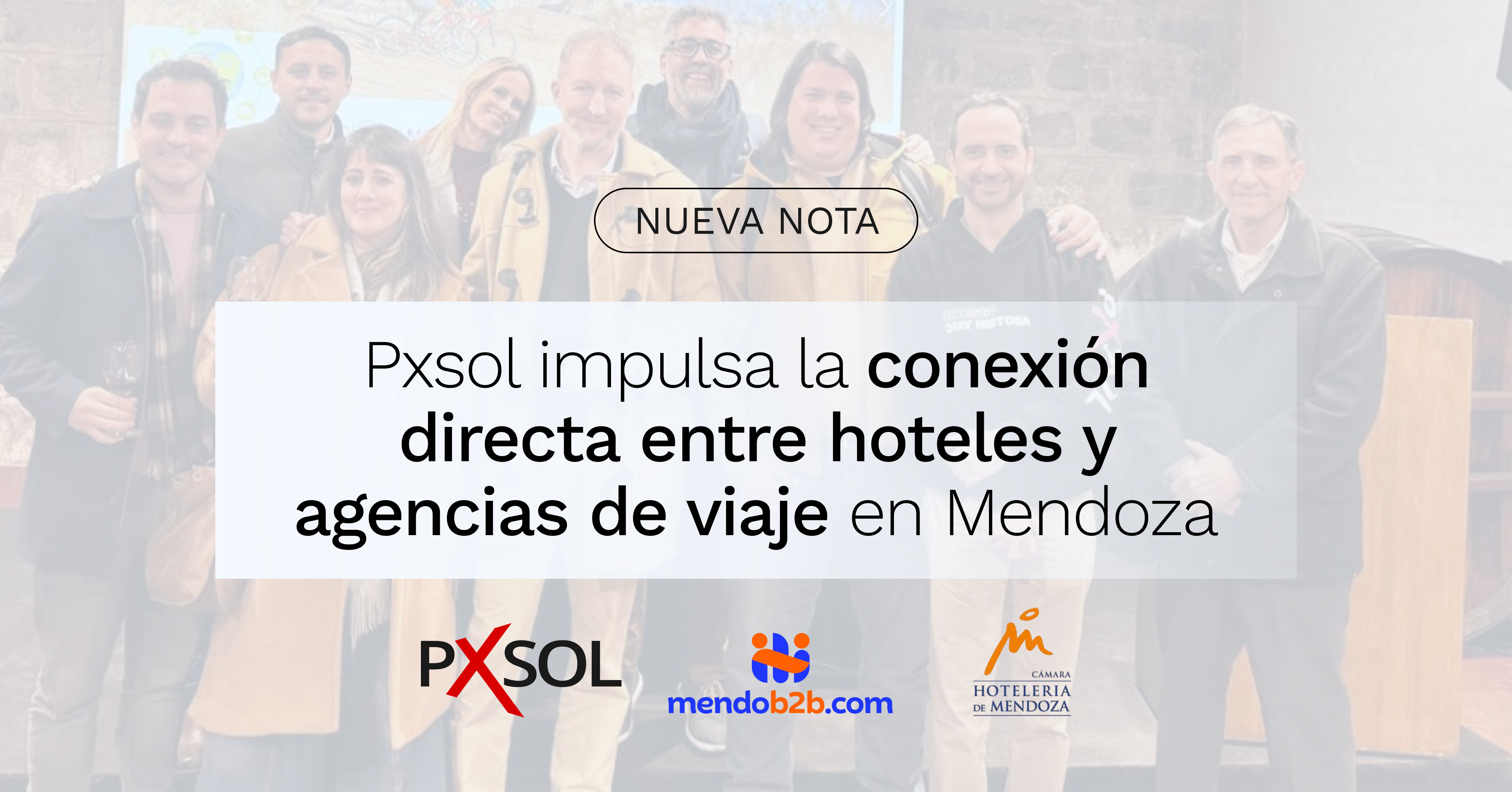 mendob2b una iniciativa de la Camara Hotelera de Mendoza y Pxsol