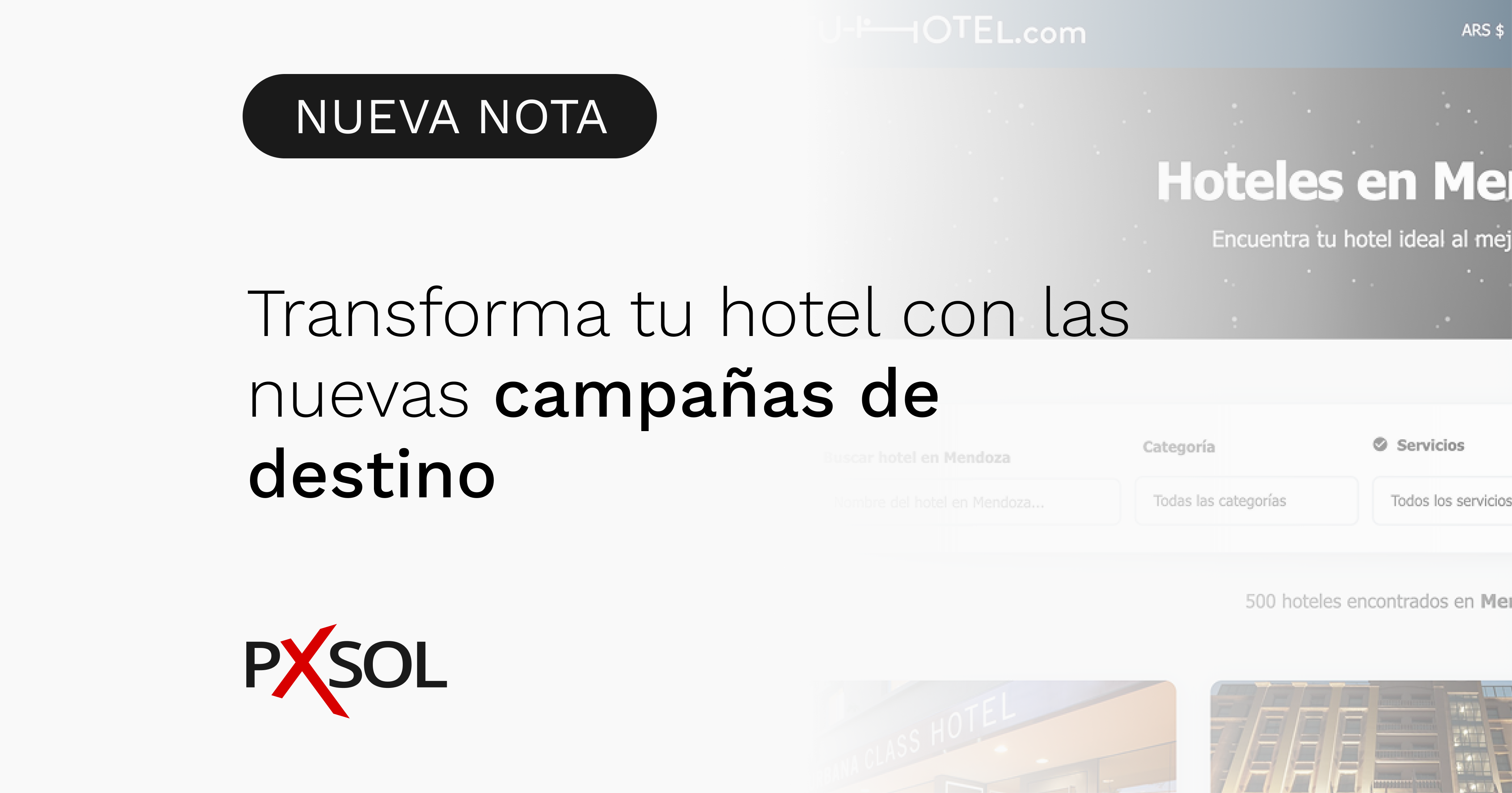 Más allá de tus puertas: Cómo las campañas de destino pueden transformar tu hotel y atraer al viajero de hoy