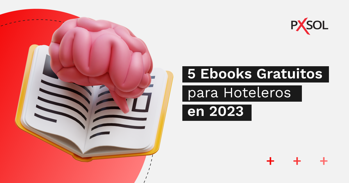 5 ebooks gratuitos para hoteles en 2023