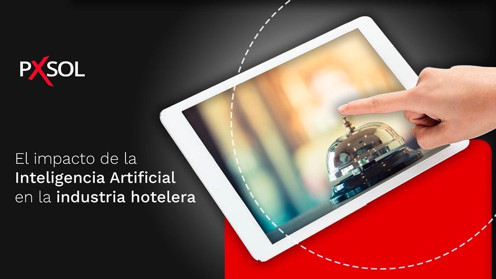 El Impacto de la Inteligencia Artificial en la Industria Hotelera
