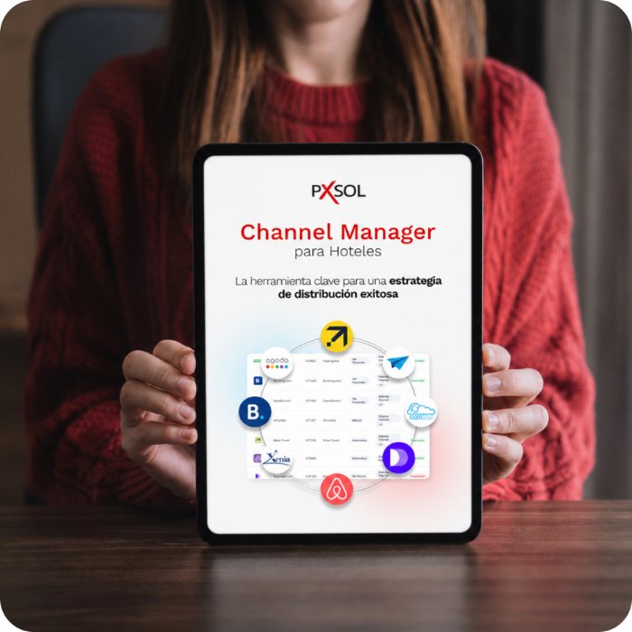 Ebook de Pxsol: Channel Manager para Hoteles, la herramienta clave para una estrategia de distribución exitosa